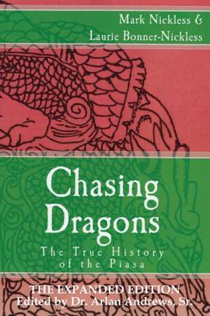 Chasing Dragons de Mark Nickless