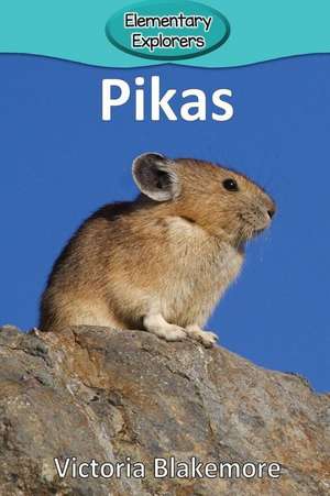 Pikas de Victoria Blakemore