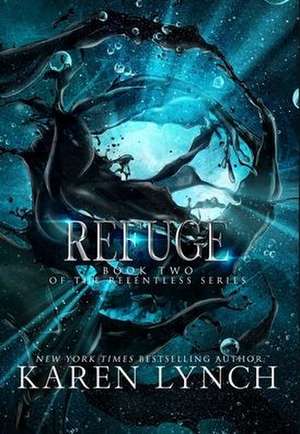 Refuge (Hardcover) de Karen Lynch