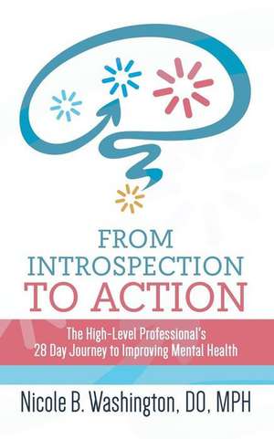 From Introspection to Action de Nicole Washington