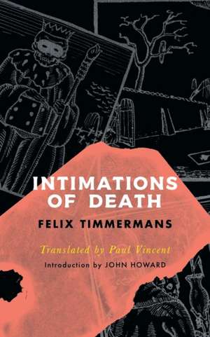 Intimations of Death (Valancourt International) de Felix Timmermans