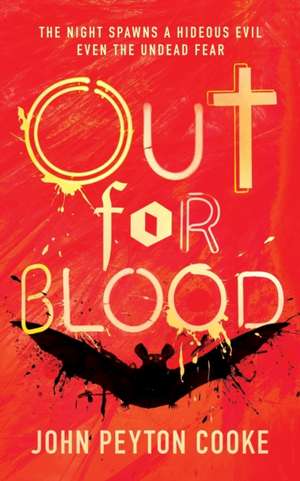 Out for Blood de John Peyton Cooke