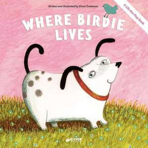 Where Birdie Lives de Clever Publishing