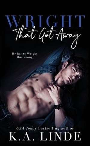 Wright That Got Away de K. A. Linde