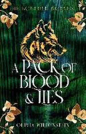 A Pack of Blood and Lies de Olivia Wildenstein