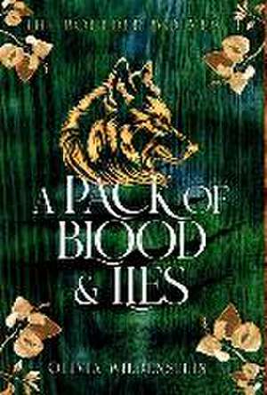 Pack of Blood and Lies de Olivia Wildenstein