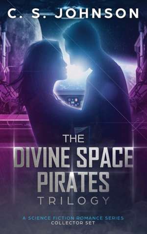 The Divine Space Pirates de C. S. Johnson