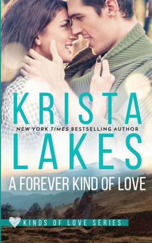 A Forever Kind of Love de Krista Lakes