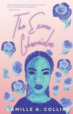 The Exene Chronicles de Camille A. Collins