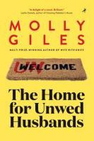 The Home for Unwed Husbands de Molly Giles