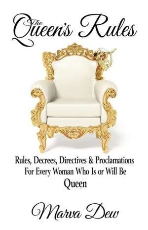 The Queen's Rules de Marva Dew