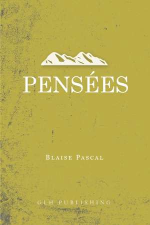 Pensées de Blaise Pascal