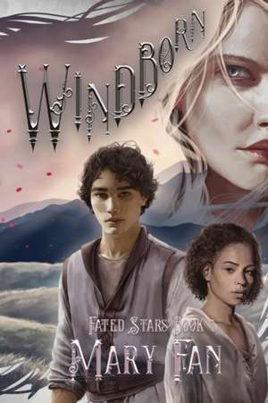 Windborn de Mary Fan