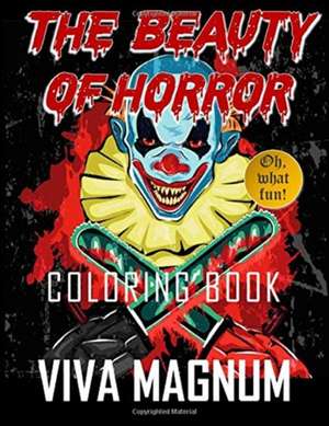 The Beauty of Horror Coloring Book de Adult Coloring Books