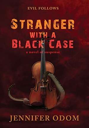 Stranger with a Black Case de Jennifer Odom