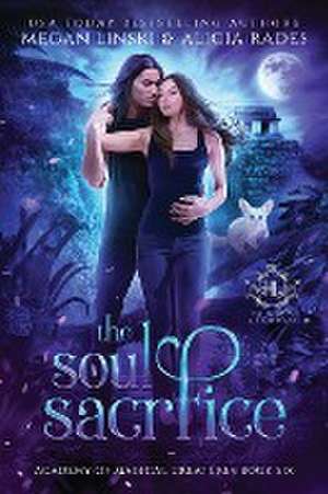 The Soul Sacrifice de Megan Linski