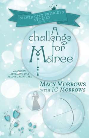 A Challenge for Maree de Macy Morrows