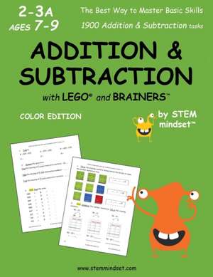 Addition & Subtraction with Lego and Brainers Grades 2-3a Ages 7-9 Color Edition de Llc Stem Mindset