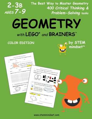 Geometry with Lego and Brainers Grades 2-3b Ages 7-9 Color Edition de Llc Stem Mindset