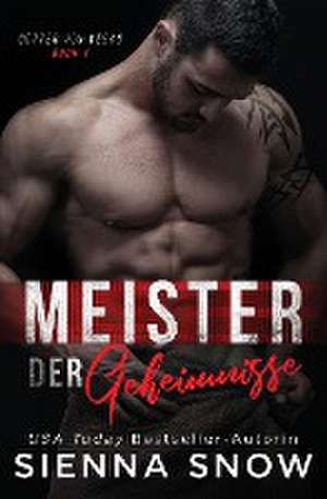 Snow, S: Meister der Geheimnisse