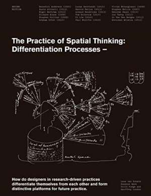 The Practice of Spatial Thinking de Leon Van Schaik