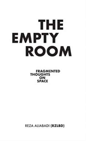 Empty Room de Reza Aliabadi