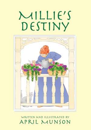 Millie's Destiny de April Munson