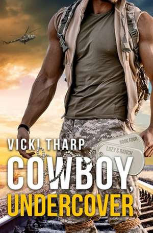 Cowboy Undercover de Vicki Tharp