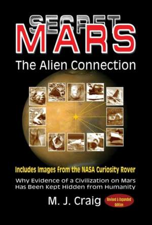 Secret Mars: The Alien Connection de M. J. Craig