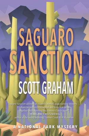 Saguaro Sanction de Scott Graham