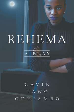 Rehema de Cavin Tawo Odhiambo