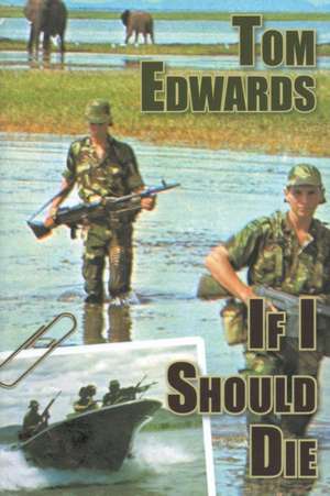 If I Should Die de Tom Edwards