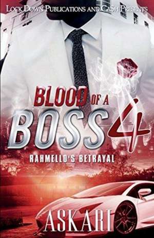 Blood of a Boss 4 de Askari