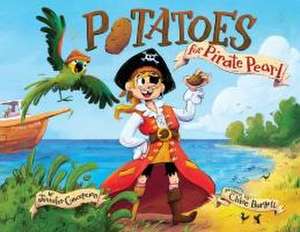 Potatoes for Pirate Pearl de Jennifer Concepcion