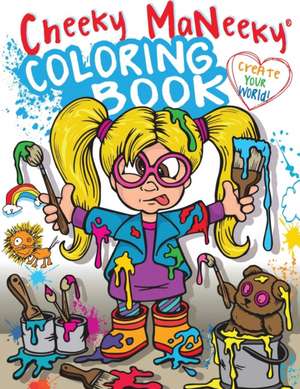 Cheeky Maneeky Coloring Book de D'Ann Swain