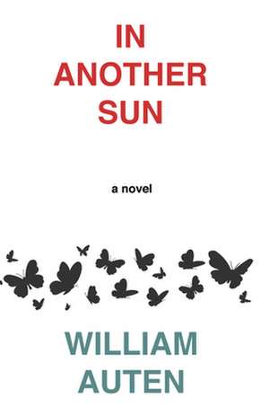 In Another Sun de William Auten