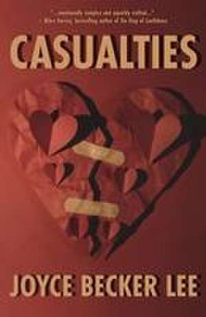 Casualties de Joyce Becker Lee