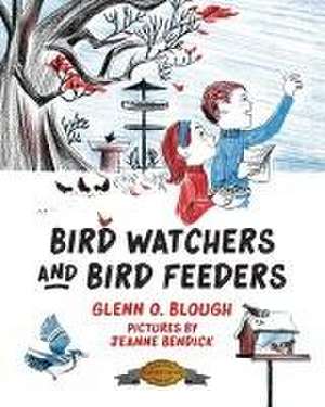 Bird Watchers and Bird Feeders de Glenn O Blough