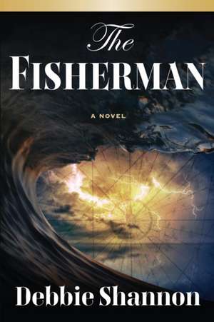 The Fisherman de Debbie Shannon