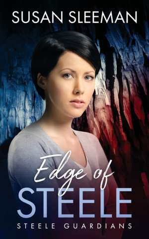 Edge of Steele de Susan Sleeman