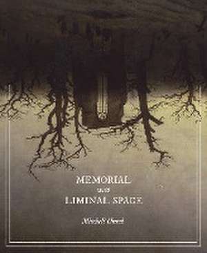 Memorial with Liminal Space de Mitchell Untch