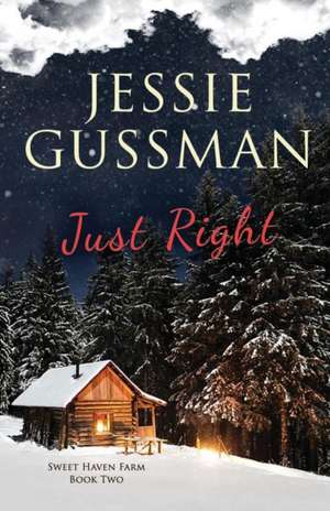 Just Right de Jessie Gussman