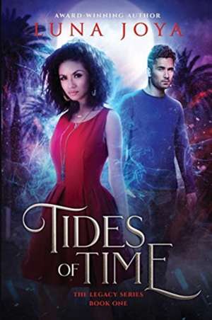 Tides of Time de Luna Joya