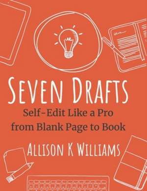 Seven Drafts de Allison K Williams