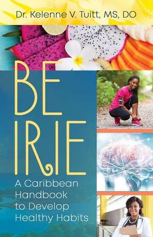 Be Irie de Kelenne V. Tuitt