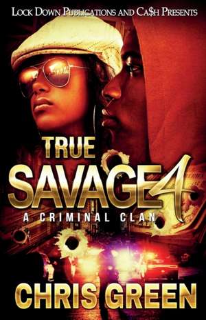 True Savage 4 de Chris Green