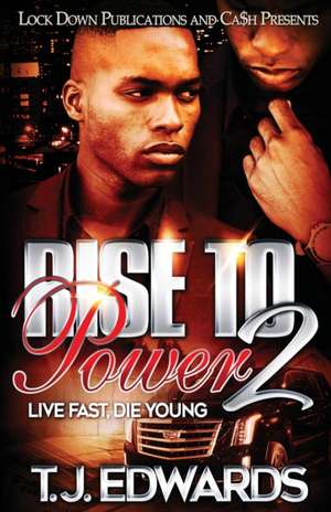 Rise to Power 2 de T. J. Edwards