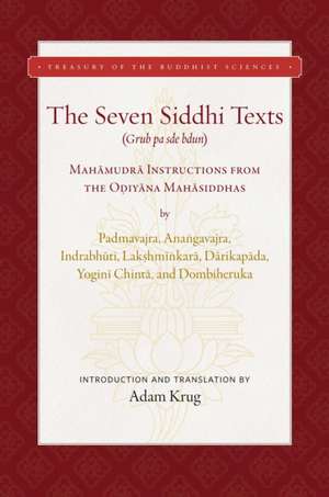Seven Siddhi Texts de Adam Krug