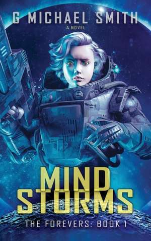 Mind Storms de G Michael Smith