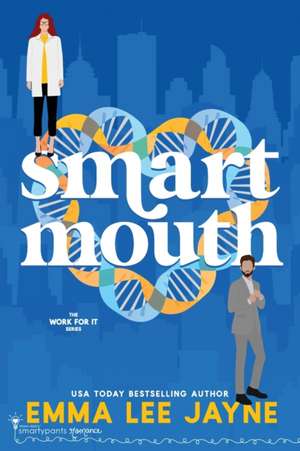 Smart Mouth de Smartypants Romance